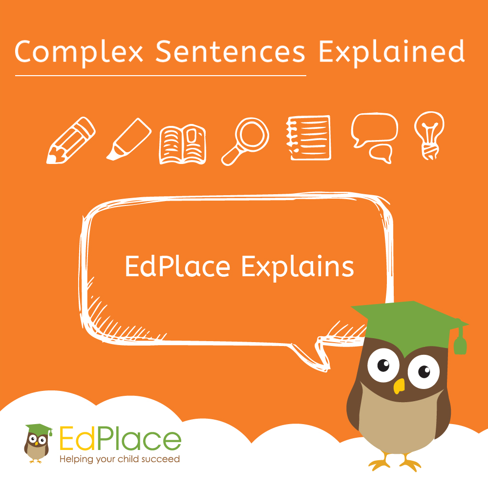 What is a complex sentence?