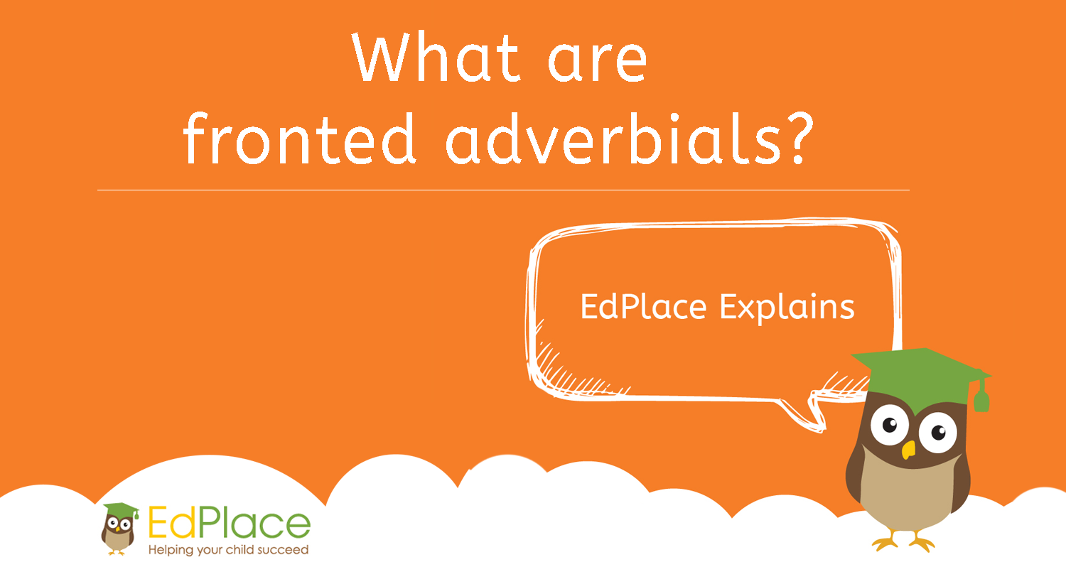 What are fronted adverbials